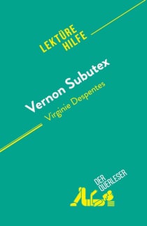 Vernon Subutex : von Virginie Despentes