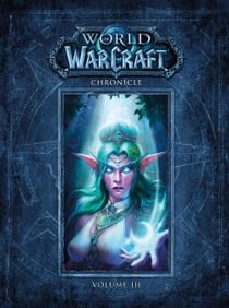 World of Warcraft - chroniques Tome 3