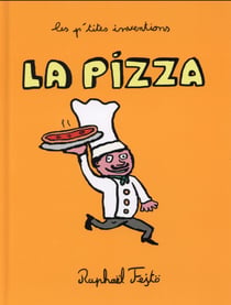Les p'tites inventions - la pizza