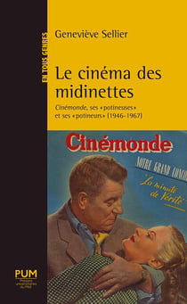 Le cinéma des midinettes : cinémonde, ses "potineuses" et ses "potineurs" (1946-1967)