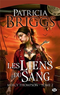 Mercy Thompson Tome 2 : les liens du sang
