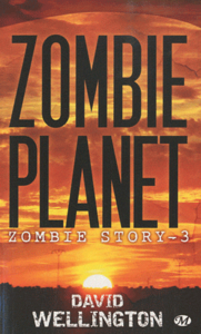 Zombie story Tome 3 : zombie planet