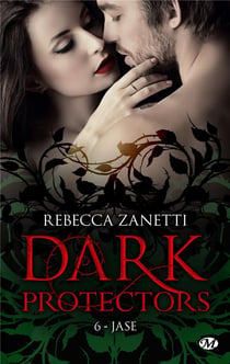 Dark protectors Tome 6 : Jase