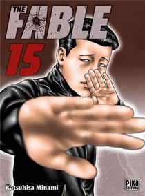The fable : the silent-killer is living in this town Tome 15