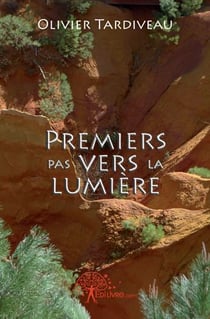 Premiers pas vers la lumière