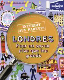 Londres - Interdit Aux Parents