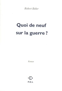 Quoi de neuf sur la guerre ?