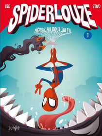 Spiderlouze Tome 1
