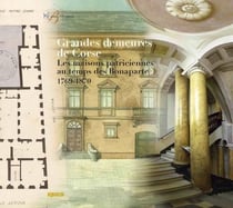 Grandes demeures de corse - les maisons patriciennes au temps des bonaparte 1769-1870