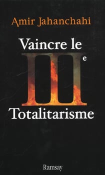 Vaincre le iii e totalitarisme