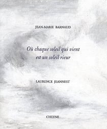 Ou chaque soleil qui vient est un soleil rieur