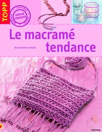 Le macramé tendance