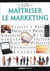Maitriser le marketing