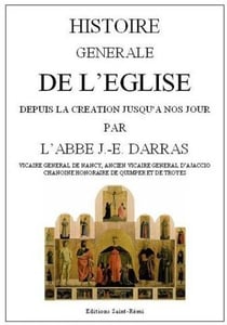 Histoire générale de l'église depuis la création jusqu'à nos jours