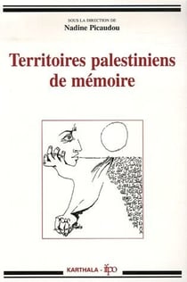 Territoires palestiniens de mémoire