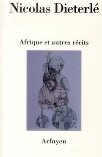 Afrique et autres recits