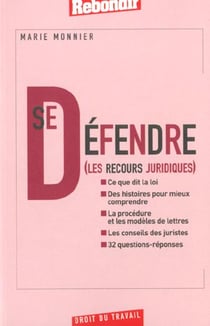 Se defendre - les recours juridiques