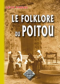 Le folklore du Poitou