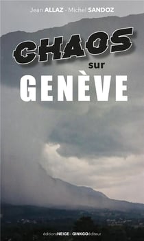 Chaos sur genève