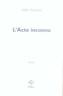 L'acte inconnu