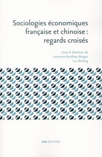 Sociologies économiques française et chinoise - regards croisés