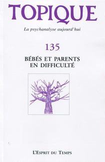 Topique N135 bébés Et Parents En Difficulte