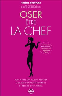 Oser être la chef