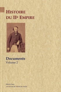 Histoire du IIe Empire - documents Tome 2