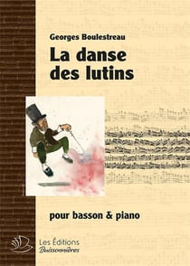 La danse des lutins : pour basson & piano