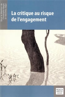 La critique au risque de l'engagement
