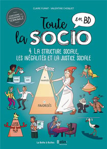 Toute la socio en BD t.4 - la structure sociale, les inégalités et la justice sociale