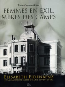 Femmes en exil, mères des camps