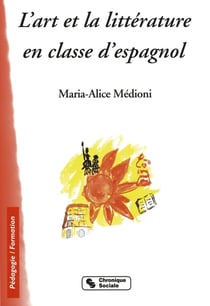 L'art et la littérature en classe d'espagnol