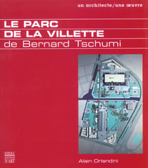 Le parc de la villette de bernard tschumi