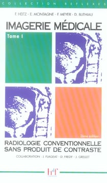 IMAGERIE MEDICALE T1, RADIOLOGIE CONVENTIONNELLE...