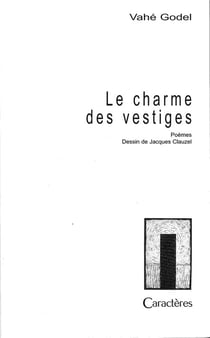 Le charme des vestiges