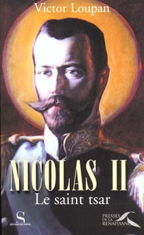Nicolas ii le saint tsar