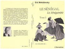 Le Sénégal, la sénégambie Tome 1
