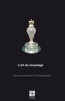 L'art du recyclage