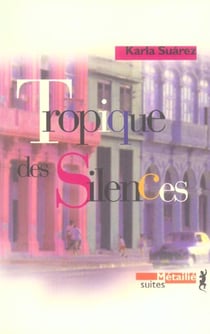 Tropique des silences