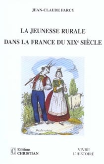 La jeunesse rurale dans la france du xix siècle