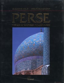 Perse. vision d'empires millenaires