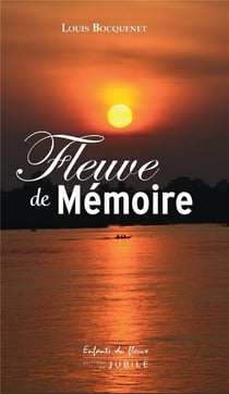 Fleuve de mémoire : du Mékong à la Seine