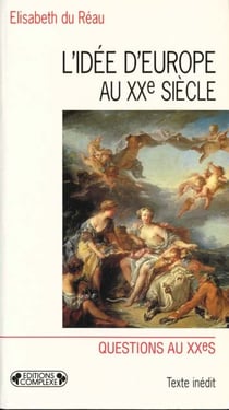 L'idée d'europe au xxe siècle