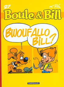 Boule & Bill Tome 27 : bwoufallo Bill ?
