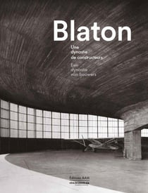 Blaton - une dynastie de bâtisseurs