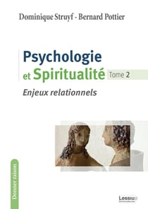 Psychologie et spiritualité : enjeux relationnels