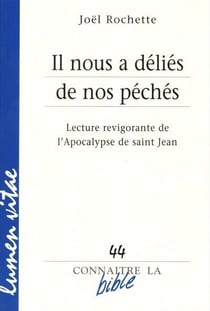 REVUE CONNAITRE LA BIBLE n.44 : il nous a déliés de nos péchés