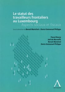 Le statut des travailleurs transfrontaliers au Luxembourg