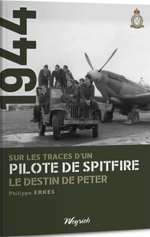 1944 : sur les traces d'un pilote de spitfire
